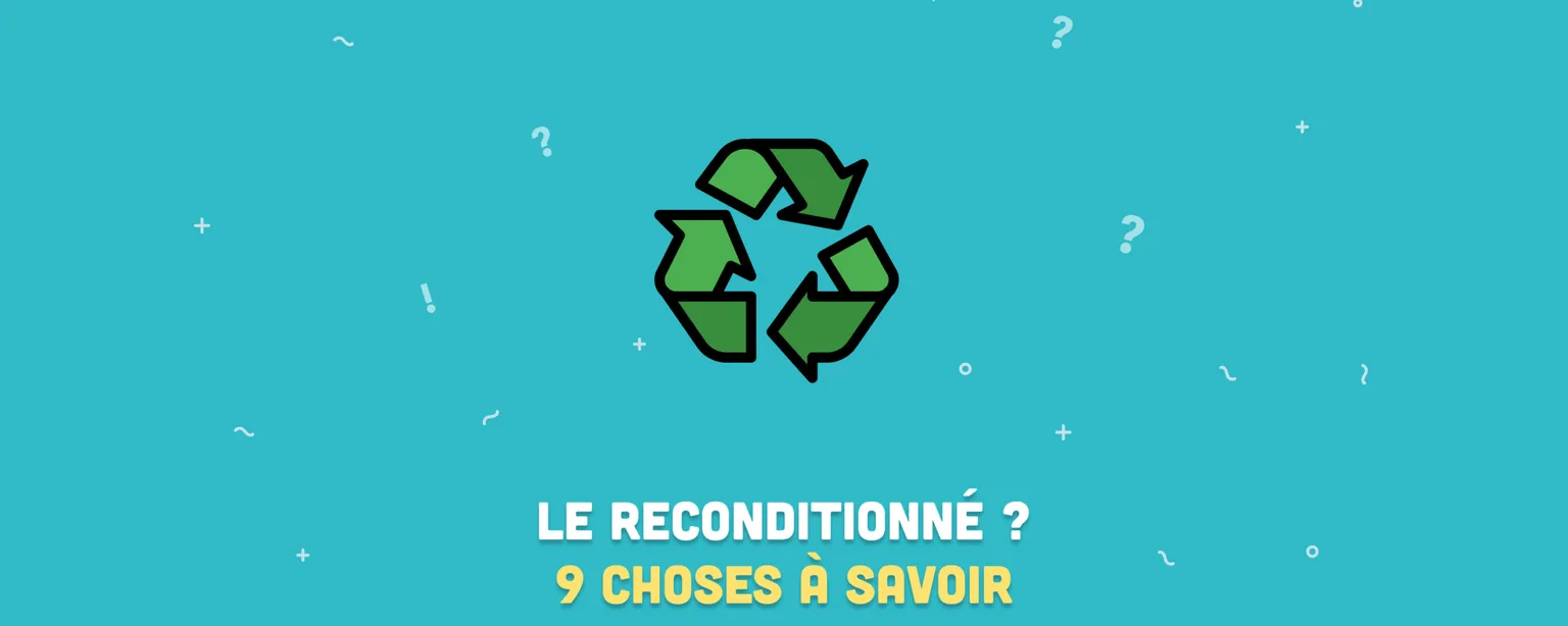9 choses à savoir avant d'acheter un produit Apple reconditionné