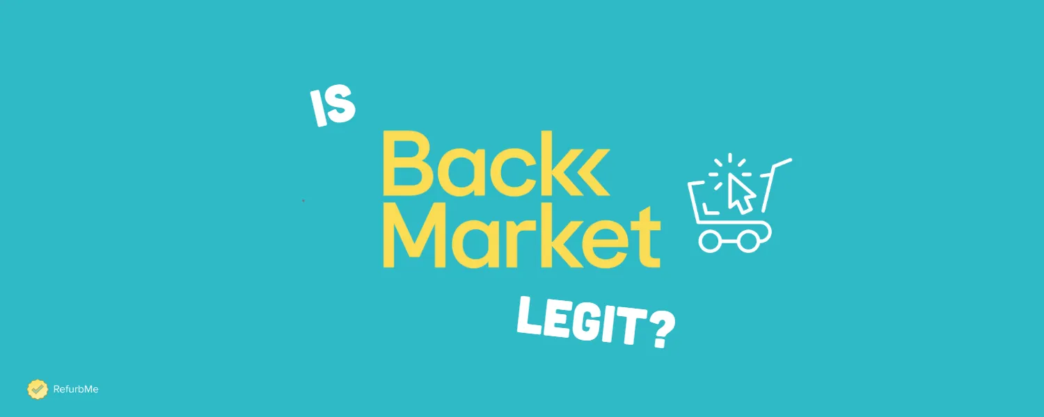 Is Back Market Legit? An Honest 2026 Review